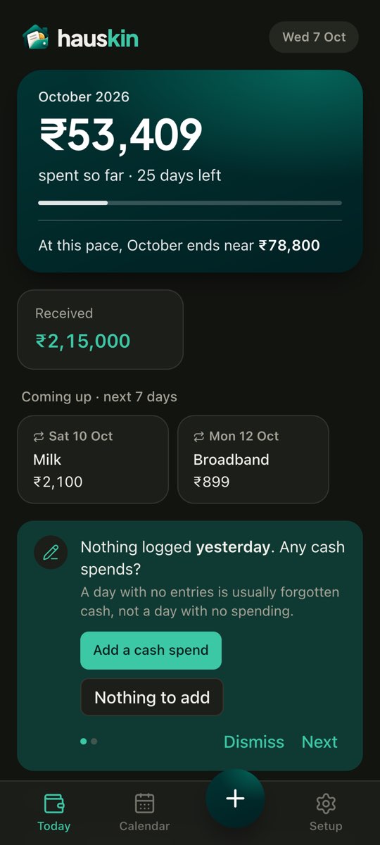 Hauskin’s Today screen for a demo household: the month’s spending with a projection, income received, bills coming up, a prompt about unlogged cash, and the tab bar.